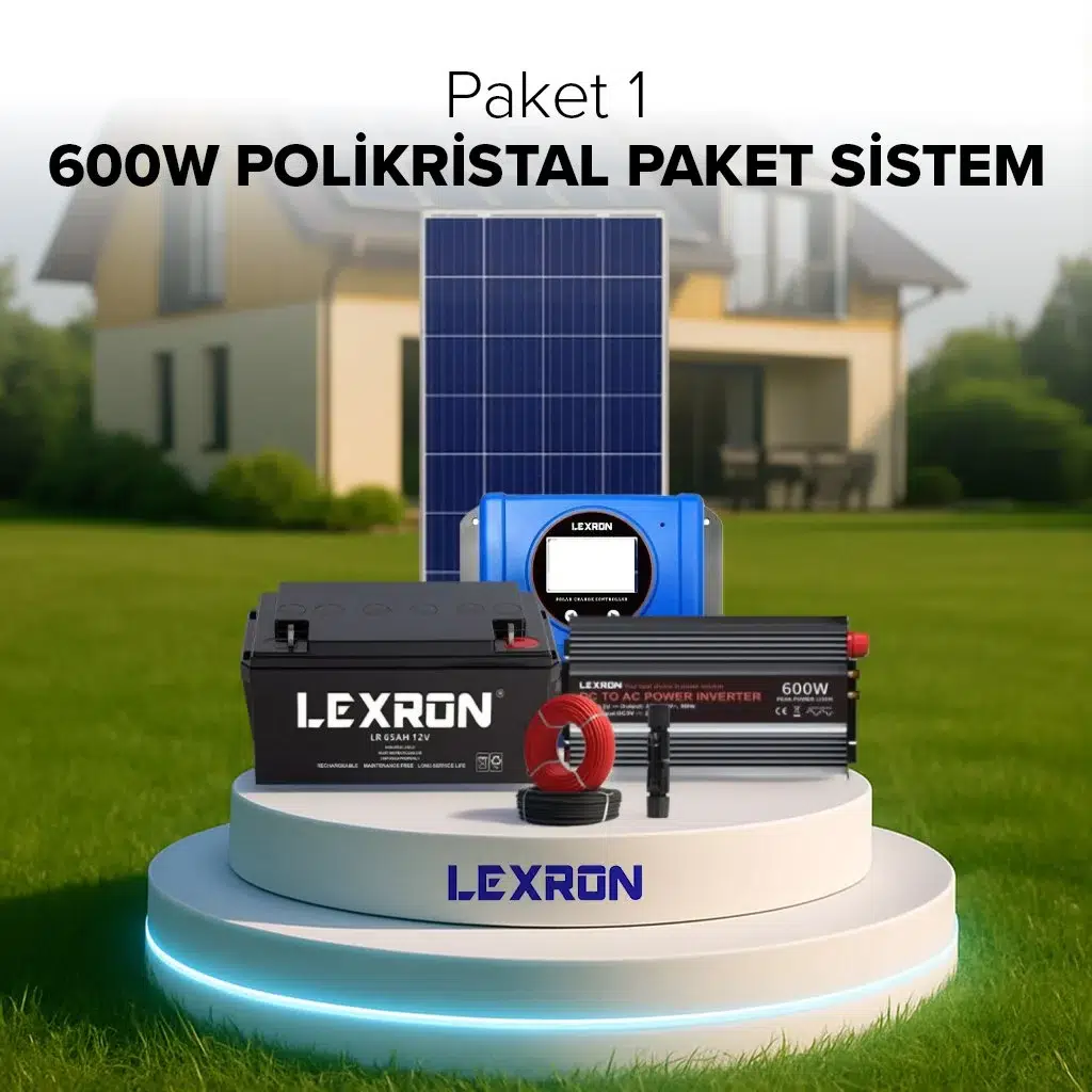 LEXRON 600W POLİKRİSTAL BAĞ EVİ PAKET SİSTEM (PAKET 1)