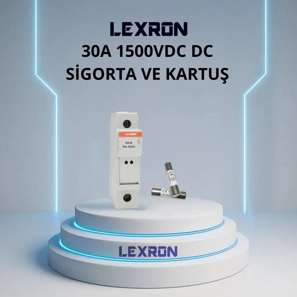 LEXRON DC SIGORTA 1000V 30A